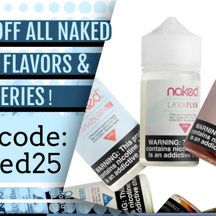 Discovering Naked 100: America's Top Vape Juice + Exclusive 25% Off on Our Site! My Vpro
