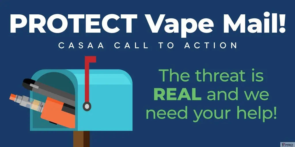 Vape Mail Ban Will Be Voted on Any Day Now; Please Take Action! My Vpro
