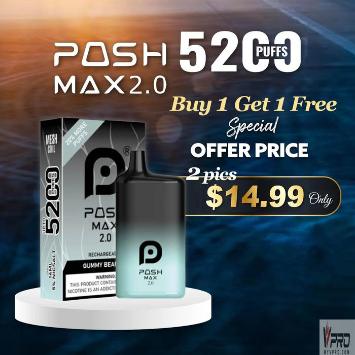 On Sale Flavor - Posh Max 2.0 5200 Disposable 5% Posh
