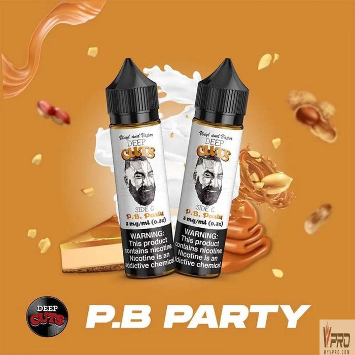 Side C - P.B. Party - Deep Cuts 100mL Deep Cuts E-Liquids